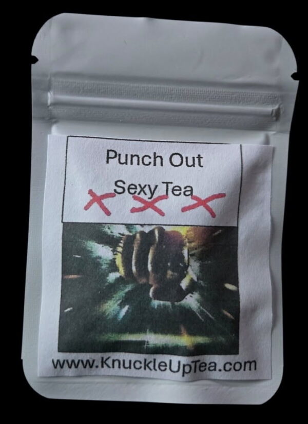 Limited Edition Punch Out Sexy Tea XXX